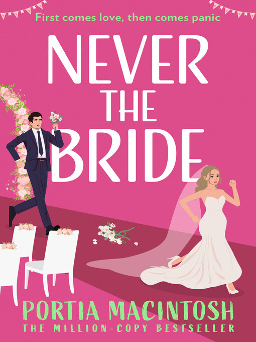 Title details for Never the Bride by Portia MacIntosh - Available